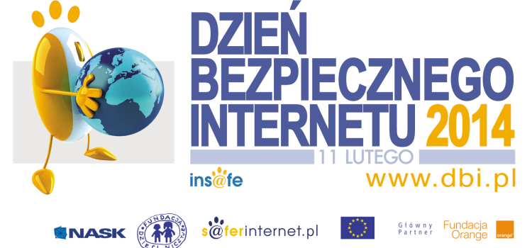 Dzień Bezpiecznego Internetu 2014 Dzień Bezpiecznego Internetu 2014