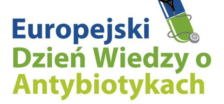 Europejski Dzień Wiedzy o Antybiotykach Europejski Dzień Wiedzy o Antybiotykach