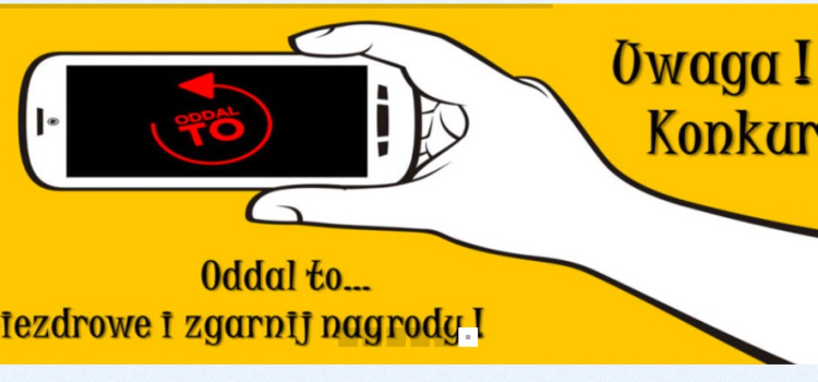 Państwowy Powiatowy Inspektor Sanitarny w Rudzie Śląskiej informuje o trwającym do 30 września konkursie „ODDAL TO” Państwowy Powiatowy Inspektor Sanitarny w Rudzie Śląskiej informuje o trwającym do 30 września konkursie „ODDAL TO”