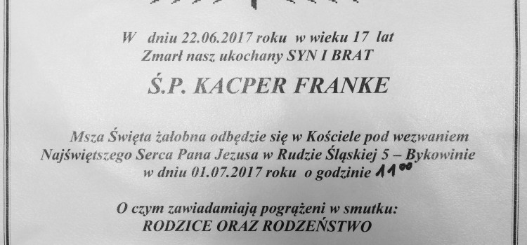 Dyrekcja, Rada Pedagogiczna oraz uczniowie łączą się w bólu po stracie ucznia i kolegi, Kacpra Franke Dyrekcja, Rada Pedagogiczna oraz uczniowie łączą się w bólu po stracie ucznia i kolegi, Kacpra Franke