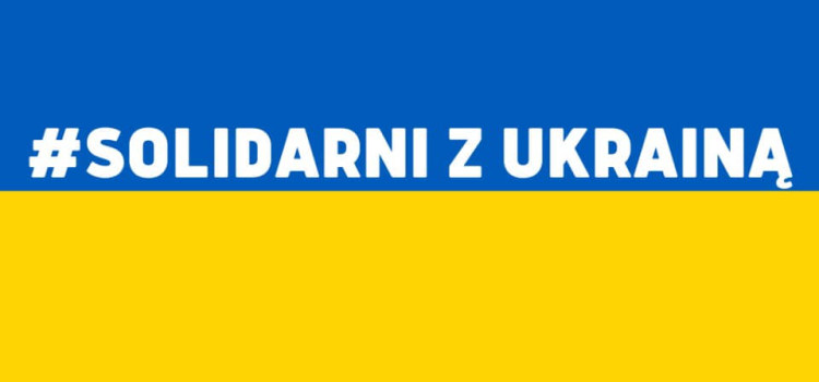 Solidarni z Ukrainą Solidarni z Ukrainą