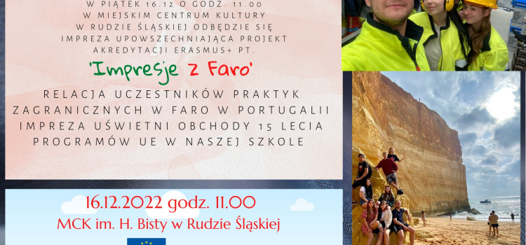 Już w najbliższy piątek 16 grudnia o godz. 11.00 w MCK-u w Nowym Bytomiu odbędą się „IMPRESJE Z FARO” Już w najbliższy piątek 16 grudnia o godz. 11.00 w MCK-u w Nowym Bytomiu odbędą się „IMPRESJE Z FARO”