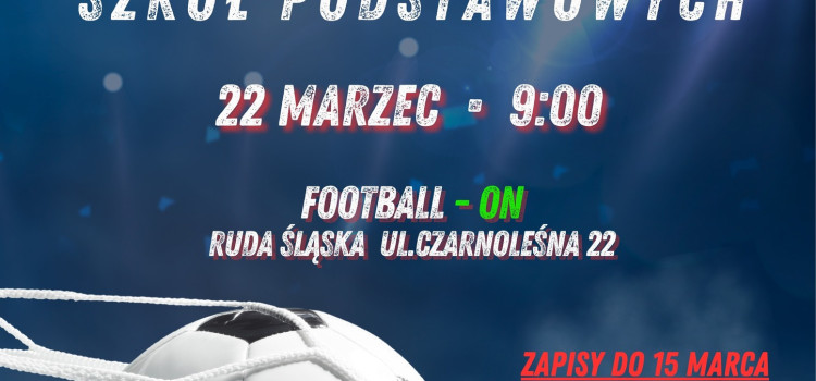 Najlepszy Turniej Piłkarski Szkół Podstawowych zbliża się wielkimi krokami ! Najlepszy Turniej Piłkarski Szkół Podstawowych zbliża się wielkimi krokami !