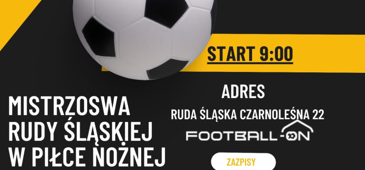 Nasza Szkoła zorganizuje MISTRZOSTWA RUDY ŚLASKIEJ W PIŁCE NOŻNEJ – Licealiada Nasza Szkoła zorganizuje MISTRZOSTWA RUDY ŚLASKIEJ W PIŁCE NOŻNEJ – Licealiada